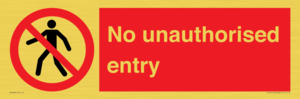No unauthorised entry